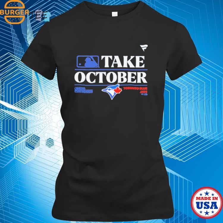 Toronto Blue Jays Built For October 2023 Postseason shirt, hoodie,  sweatshirt and tank top