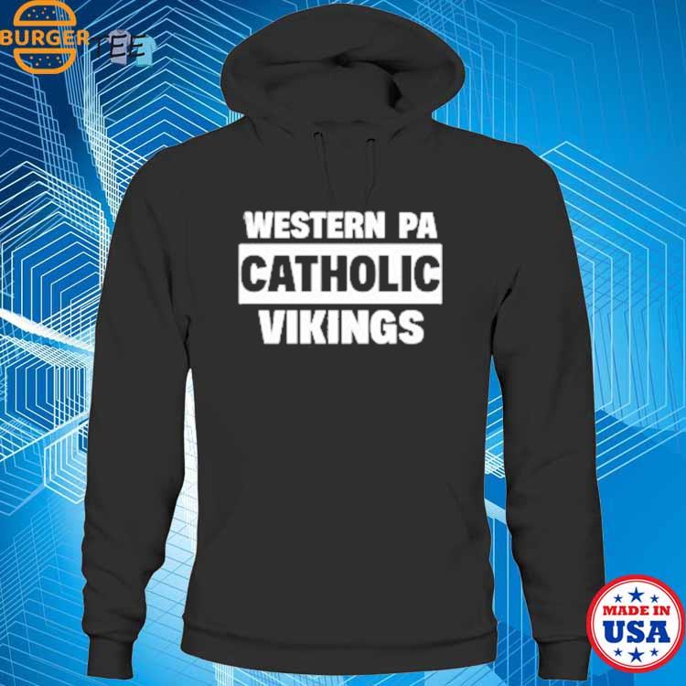 Western PA catholic vikings t-shirt, hoodie, sweater, long sleeve and tank  top