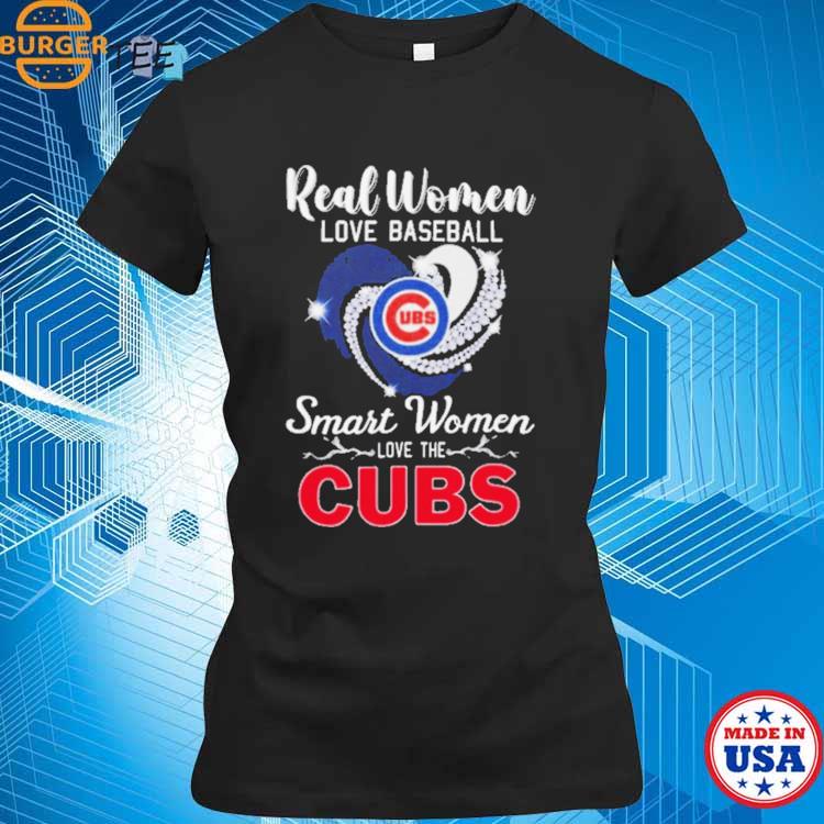 Heart Diamond Real Women Love Baseball Smart Women Love The Chicago Cubs  2023 T Shirt