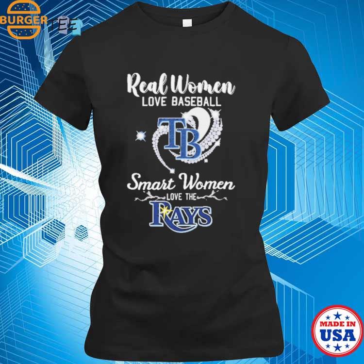 Heart Diamond Real Women Love Baseball Smart Women Love The Tampa Bay Rays  2023 T-shirt, hoodie, sweater, long sleeve and tank top