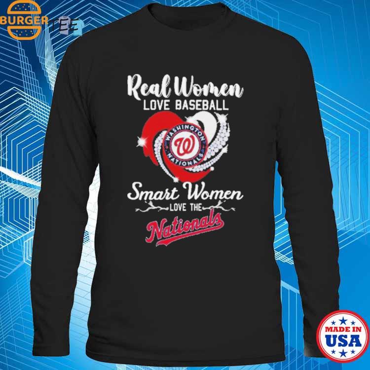 Official real Women Love Baseball Smart Women Love The Washington Nationals  Diamond Heart T-Shirts, hoodie, tank top, sweater and long sleeve t-shirt