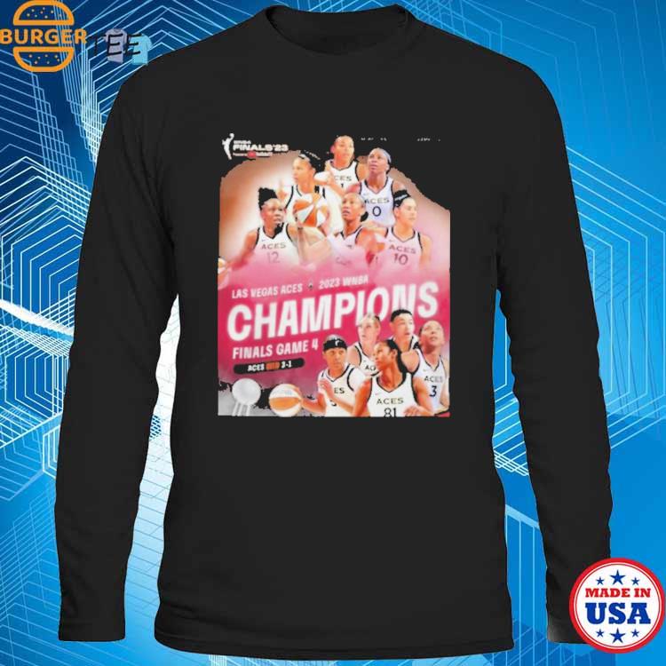 Las Vegas Aces 2023 WNBA Champions Finals Game 4 T-Shirt, hoodie ...