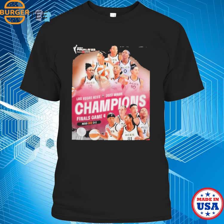 Las Vegas Aces 2023 WNBA Champions Finals Game 4 T-Shirt, hoodie ...