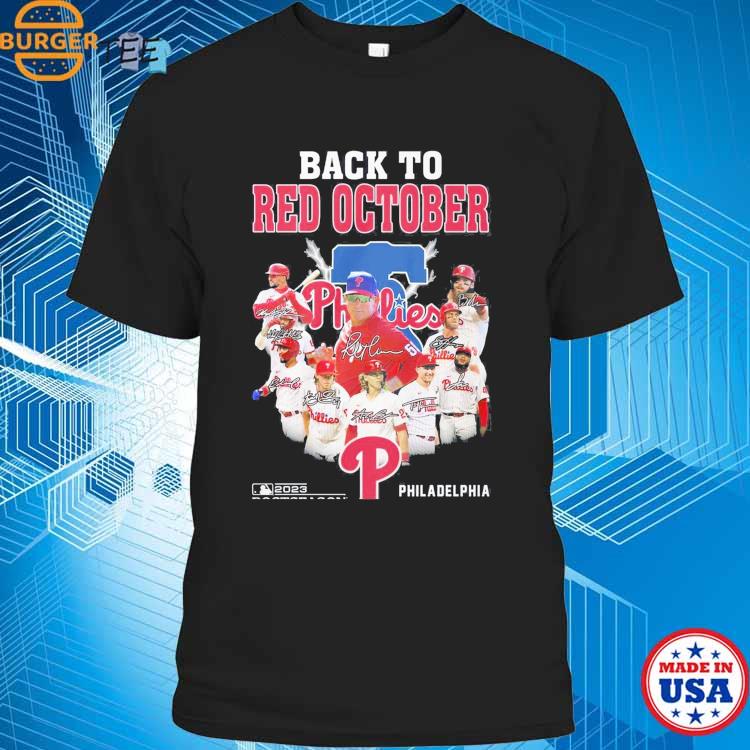 Back To Red October 2023 Postseason Philadelphia Phillies T-Shirt -  Teechicoutlet