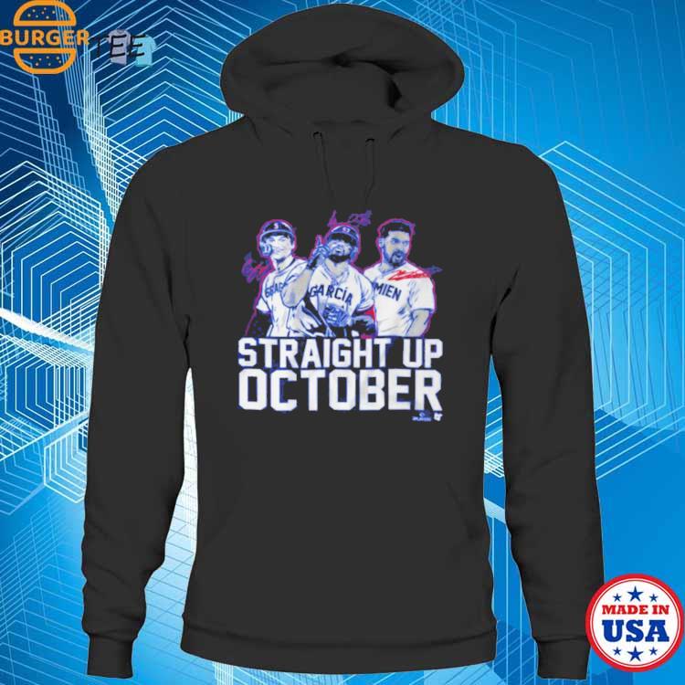 Corey Seager, Marcus Semien And Adolis Garcia Straight Up October  Signatures T-Shirt, hoodie, sweater, long sleeve and tank top