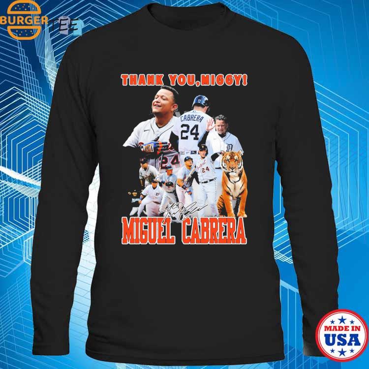 Detroit Tigers Miguel Cabrera Miggy The Final Season sweatshirt, shirt,  hoodie, sweater, long sleeve and tank top