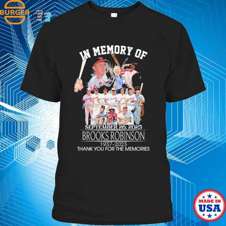 In Memory Of Brooks Robinson Baltimore Orioles T Shirt, hoodie