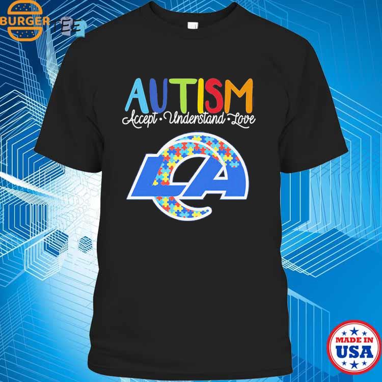 Official los Angeles Rams NFL Autism Awareness Accept Understand Love  Shirt, hoodie, sweater, long sleeve and tank top