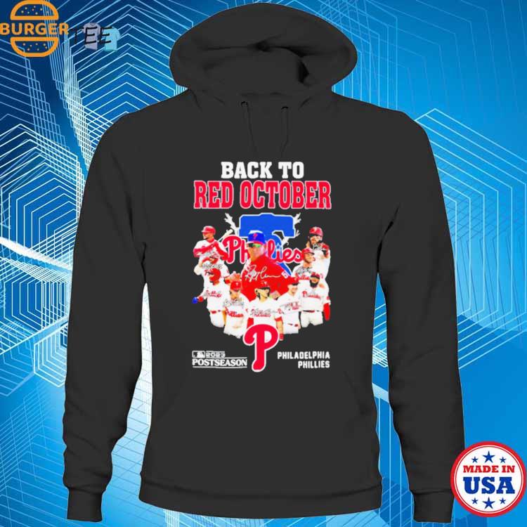 Official Philadelphia Phillies Take October 2023 Postseason Shirt, hoodie,  sweater and long sleeve