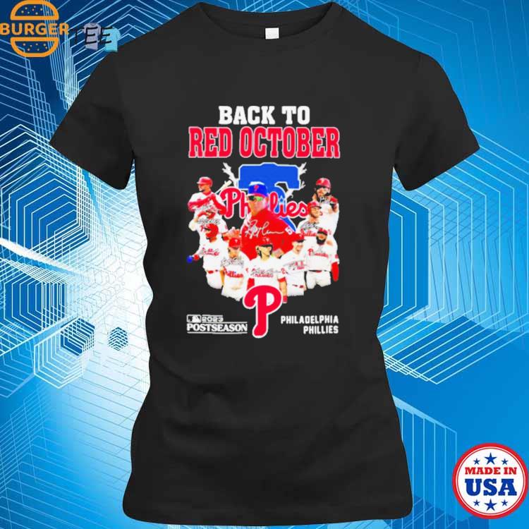 Philadelphia Phillies Back To Red October 2023 Postseason Shirt - Hersmiles