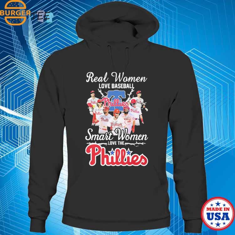 Real Women Love Baseball Smart Women Love The Phillies T Shirt