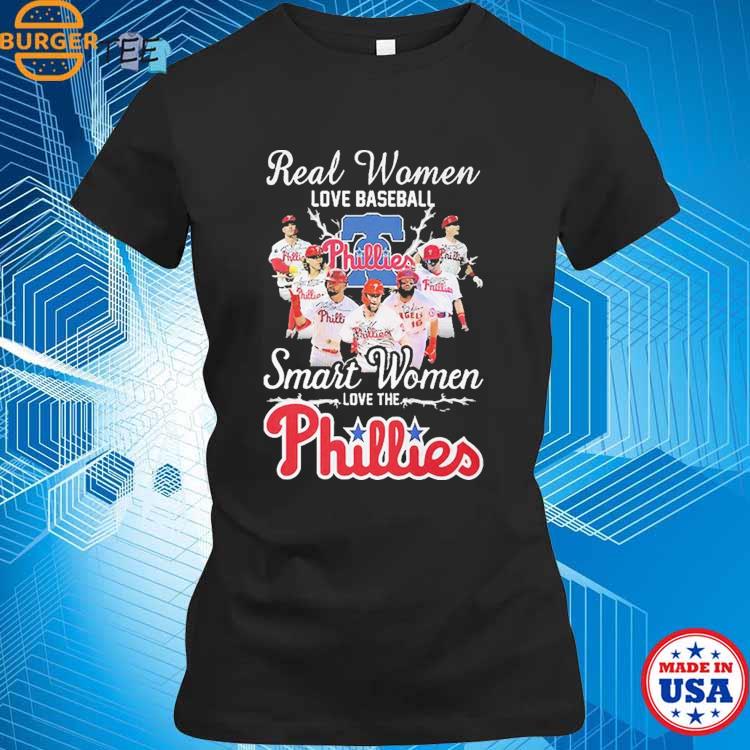 Official real women love baseball smart women love the phillies