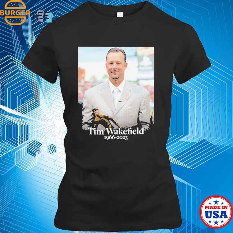 Official Rip Tim Wakefield 1966-2023 Pittsburgh Pirates Shirt, hoodie,  sweater and long sleeve