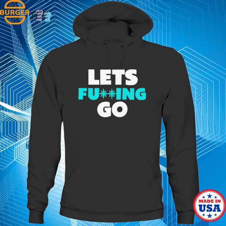 Seattle Mariners Lets Fucking Go Shirt