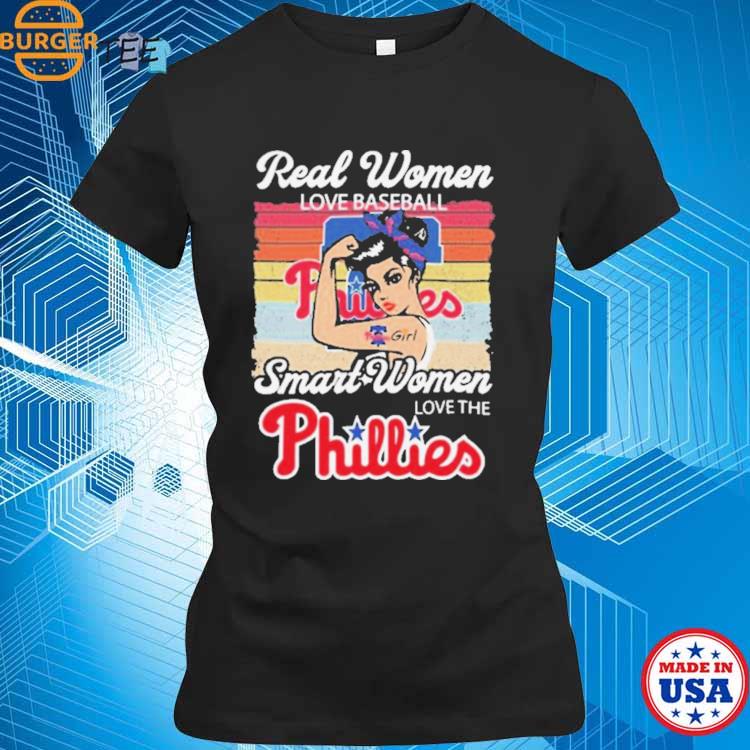 Original Strong Girls Real Women Love Football Smart Women Love The Philadelphia  Phillies Vintage shirt, hoodie, sweater, long sleeve and tank top