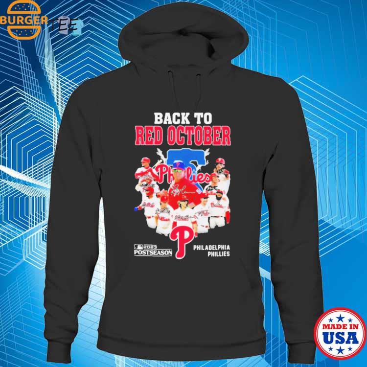 Back to red october 2023 postseason philadelphia phillies shirt, hoodie,  sweater, long sleeve and tank top