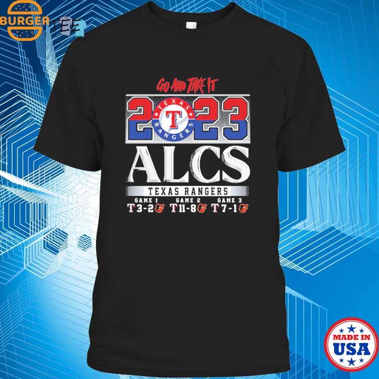 Official texas rangers alcs 2023 go and take it shirt, hoodie, tank top,  sweater and long sleeve t-shirt