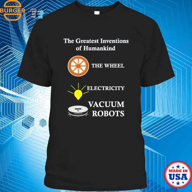 Funny Robot Vacuum Best Invention Lazy Cleaning Vacuum Robot Essential T-shirt