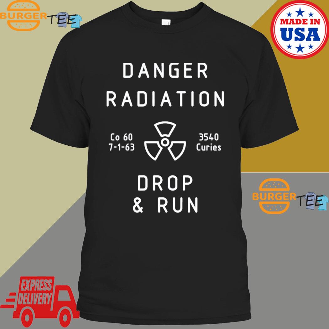 Official danger Radiation Drop Run White T-shirt