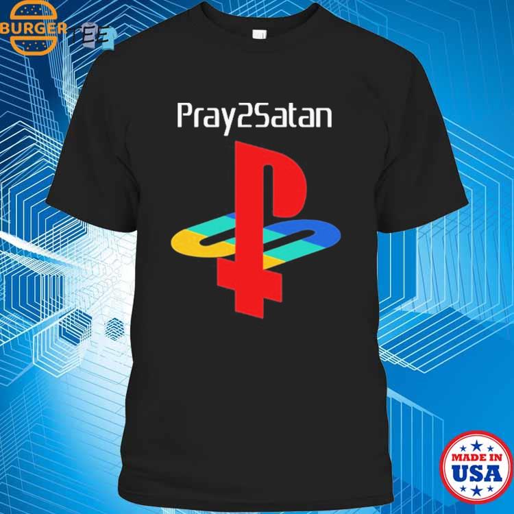 Official Pray2satan Shirt