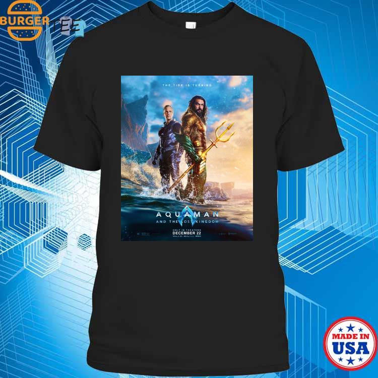The Aquaman And The Lost Kingdom Only Theater December 22 Shirt