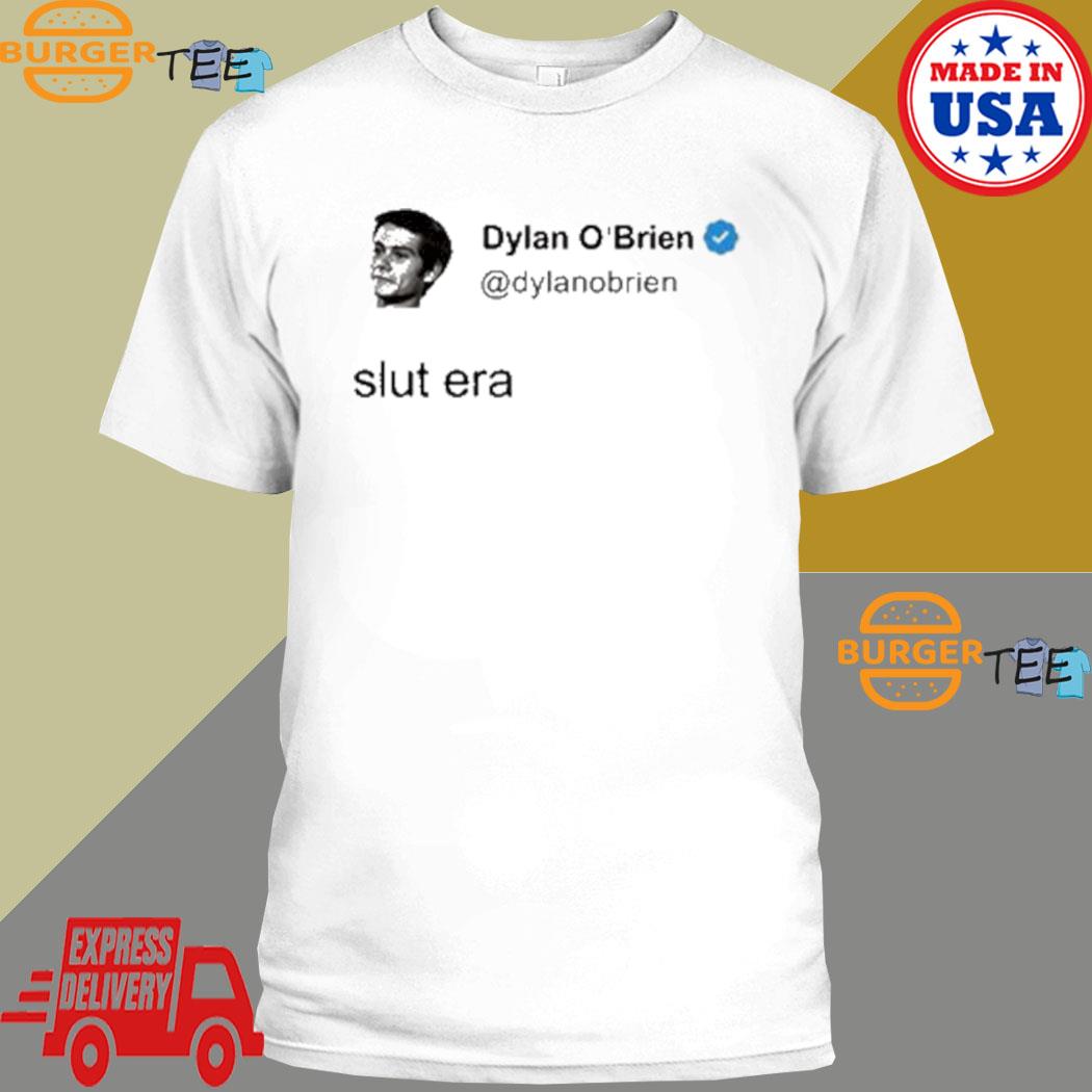 Dylan o'brien slut era T-shirt