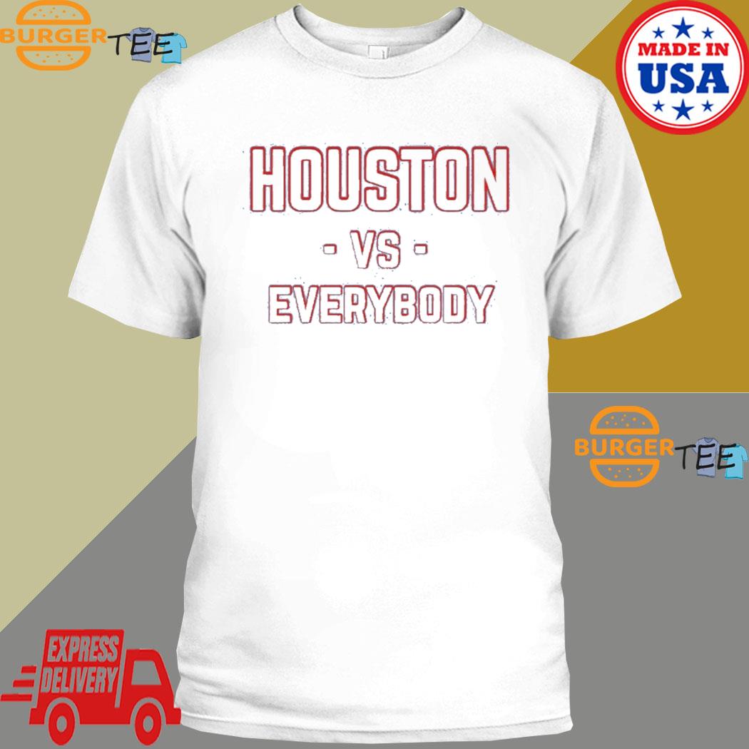 Official Houston Vs Everybody 2024 T-shirt